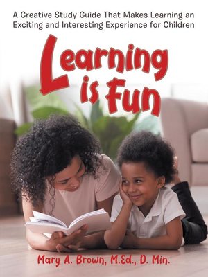 cover image of Learning Is Fun